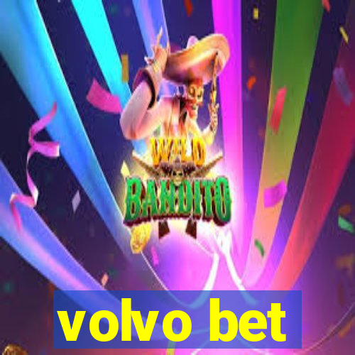 volvo bet